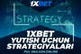 1xbet strategiyalari va yutish sirlari