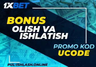 1xBet bonus olish va ishlatish